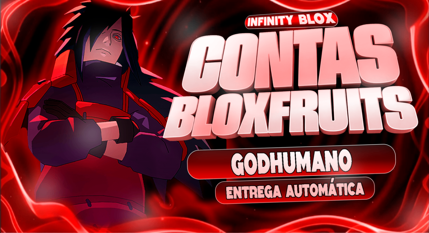 「🥊」GODHUMAN + LVMAX + ITENS ALEATÓRIOS
